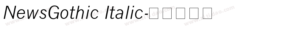 NewsGothic Italic字体转换